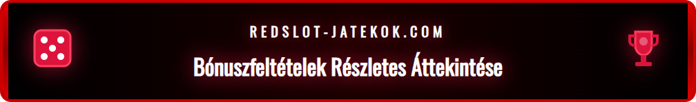 Infografika a Redslot bónuszok legfontosabb feltételeiről.