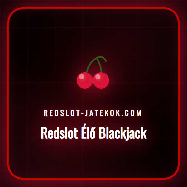 Elegáns Redslot élő blackjack asztal, ahol egy profi osztó kártyákat oszt.