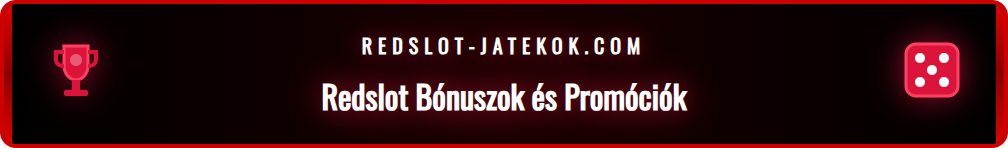 Grafikus ábrázolás a Redslot kaszinó által kínált különféle bónuszokról, mint például az üdvözlő bónusz és az ingyenes pörgetések.