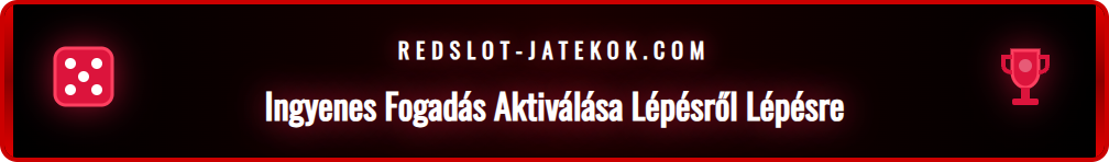 Infografika, amely bemutatja a Redslot ingyenes fogadás igénylésének három egyszerű lépését: regisztráció, aktiválás, fogadás.