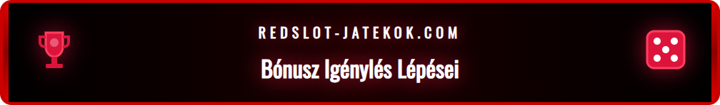 Képernyőkép a Redslot regisztrációs felületéről, a bónusz aktiválása gombbal.