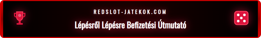 Infografika a Redslot OTP Simplepay befizetési folyamat egyszerű lépéseiről.