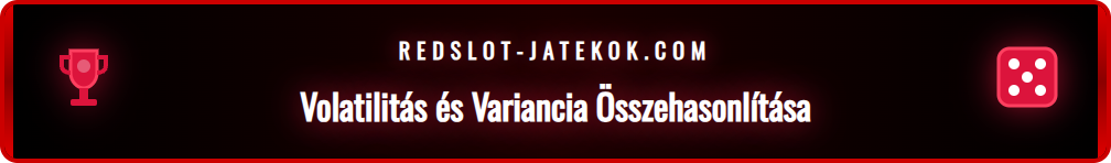 Infografika az alacsony és magas volatilitású játékok összehasonlításáról.