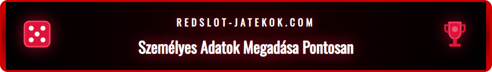 A Redslot fiók létrehozásához szükséges személyes adatok űrlapja.