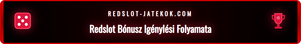 A Redslot sport üdvözlő bónusz igénylésének lépéseit bemutató infografika a regisztrációtól a jóváírásig.