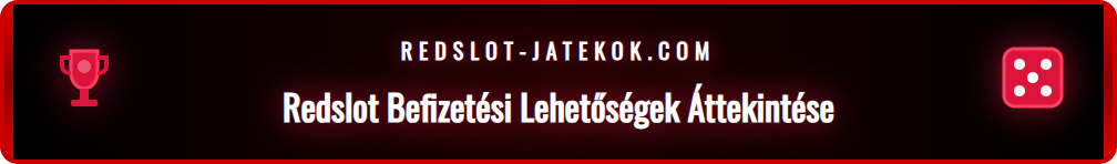 A Redslot befizetési oldala, amely az OTP és Skrill opciókat mutatja.